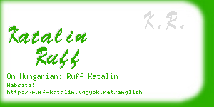 katalin ruff business card